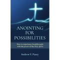 Anointing for Possibilities