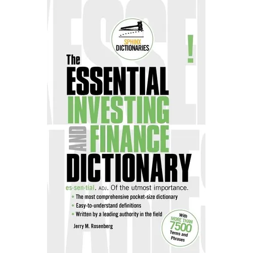 The Essential Investing and Finance Dictionary