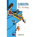 Eliminating Mr. Wrong