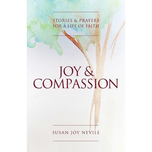 Joy and Compassion