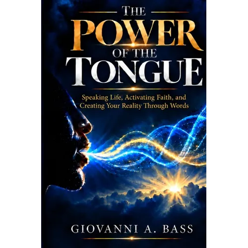 The Power of the Tongue
