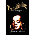Transitioning Out of Darkness